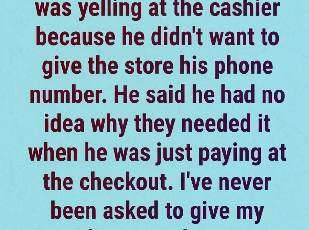 What Happens When a Cashier Asks for Your Phone Number During Checkout