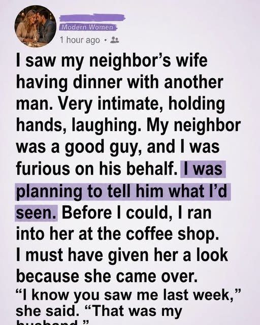 I Thought My Neighbor’s Wife Was Having an Affair. Then I Learned the Truth